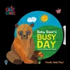 Baby Bear's Busy Day with Brown Bear and Friends (World of Eric Carle)