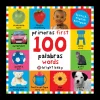 First 100 Words / Primera 100 Palabras (Spanish-English Bilingual)
