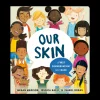 Our Skin: A First Conversation About Race